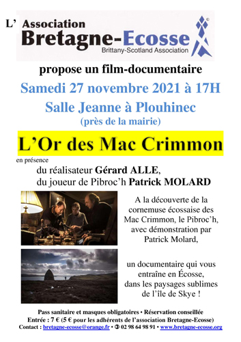 Poster advertising the screening of the documentary film MacCrimmon's 
						Gold with two photos taken from the film: on the first, three men are leaning over a table and watching a bagpipe by the light of a 
						table lamp, on the second, a cloudy landscape of Scotland, a man from behind plays the bagpipes facing the sea.